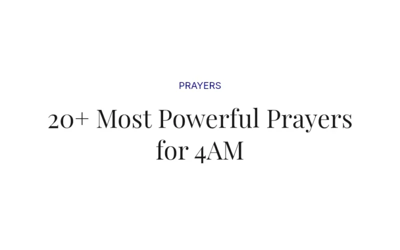 20+ Most Powerful Prayers for 4AM