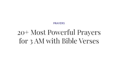 20+ Most Powerful Prayers for 3 AM with Bible Verses