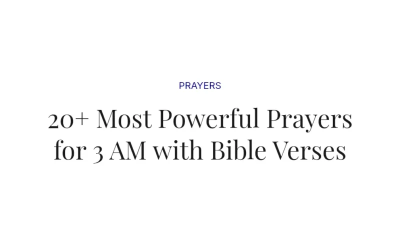 20+ Most Powerful Prayers for 3 AM with Bible Verses