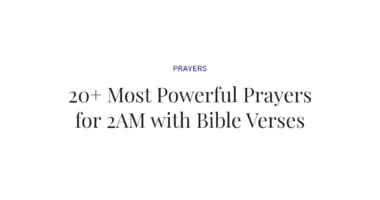 20+ Most Powerful Prayers for 2AM with Bible Verses