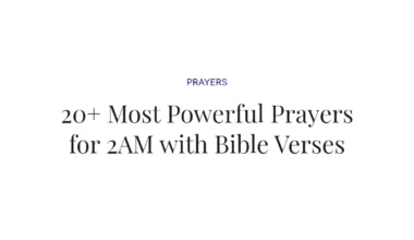 20+ Most Powerful Prayers for 2AM with Bible Verses