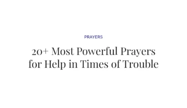 20+ Most Powerful Prayers for Help in Times of Trouble