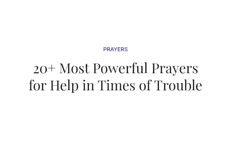 20+ Most Powerful Prayers for Help in Times of Trouble