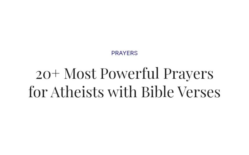 20+ Most Powerful Prayers for Atheists with Bible Verses