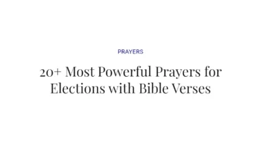 20+ Most Powerful Prayers for Elections with Bible Verses