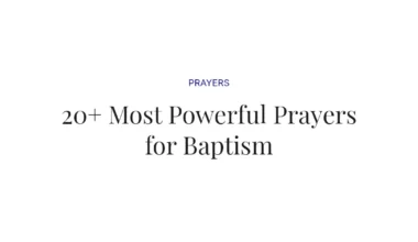 20+ Most Powerful Prayers for Baptism