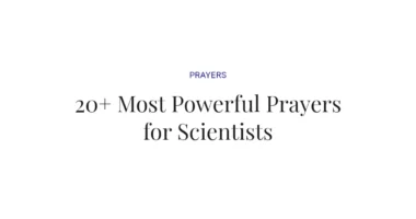 20+ Most Powerful Prayers for Scientists