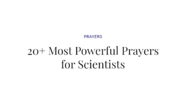 20+ Most Powerful Prayers for Scientists