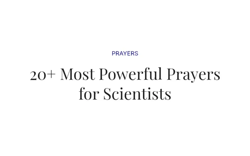 20+ Most Powerful Prayers for Scientists