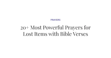 20+ Most Powerful Prayers for Lost Items with Bible Verses