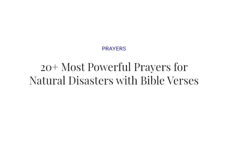 20+ Most Powerful Prayers for Natural Disasters with Bible Verses