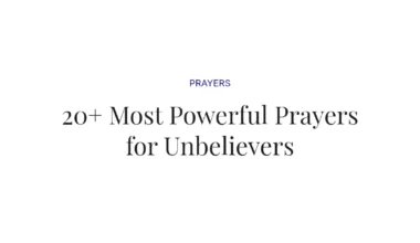 20+ Most Powerful Prayers for Unbelievers