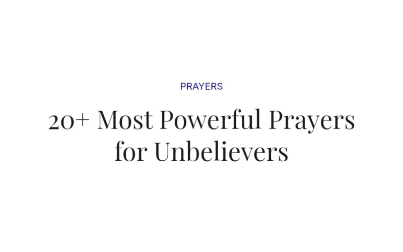 20+ Most Powerful Prayers for Unbelievers