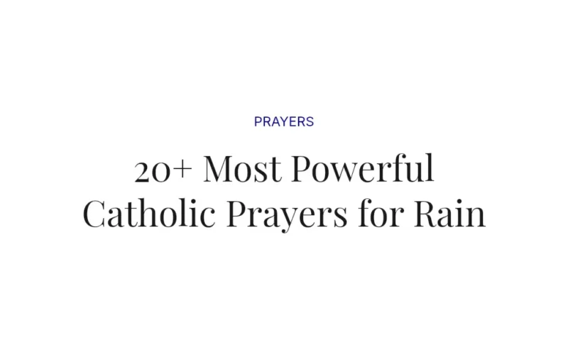 20+ Most Powerful Catholic Prayers for Rain