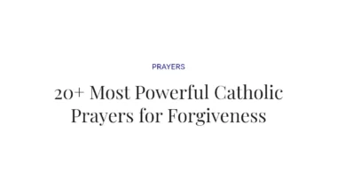 20+ Most Powerful Catholic Prayers for Forgiveness