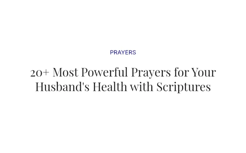 20+ Most Powerful Prayers for Your Husband's Health with Scriptures