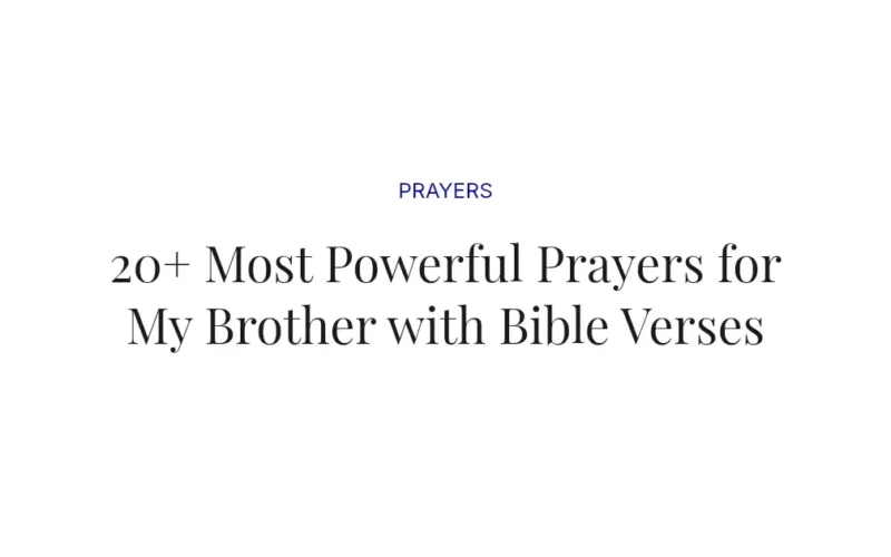 20+ Most Powerful Prayers for My Brother with Bible Verses