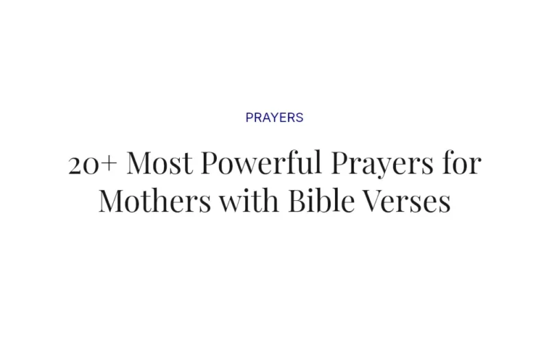 20+ Most Powerful Prayers for Mothers with Bible Verses