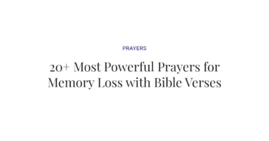20+ Most Powerful Prayers for Memory Loss with Bible Verses