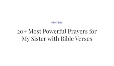 20+ Most Powerful Prayers for My Sister with Bible Verses
