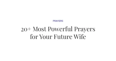 20+ Most Powerful Prayers for Your Future Wife