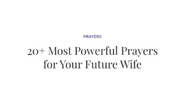 20+ Most Powerful Prayers for Your Future Wife