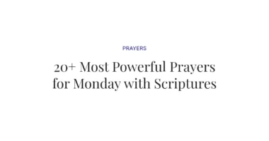 20+ Most Powerful Prayers for Monday with Scriptures