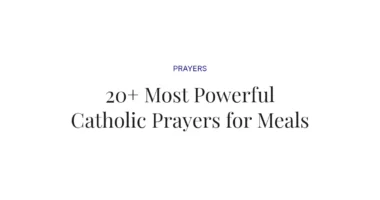 20+ Most Powerful Catholic Prayers for Meals