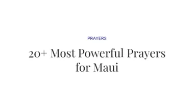 20+ Most Powerful Prayers for Maui