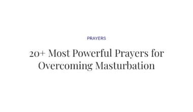 20+ Most Powerful Prayers for Overcoming Masturbation