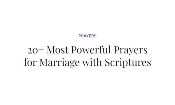 20+ Most Powerful Prayers for Marriage with Scriptures