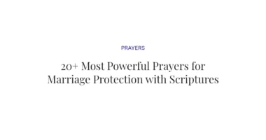 20+ Most Powerful Prayers for Marriage Protection with Scriptures