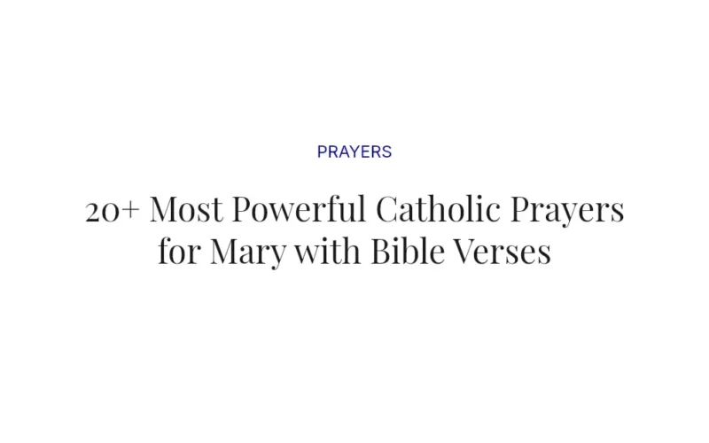 20+ Most Powerful Catholic Prayers for Mary with Bible Verses