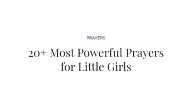 20+ Most Powerful Prayers for Little Girls