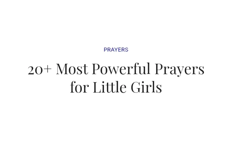 20+ Most Powerful Prayers for Little Girls