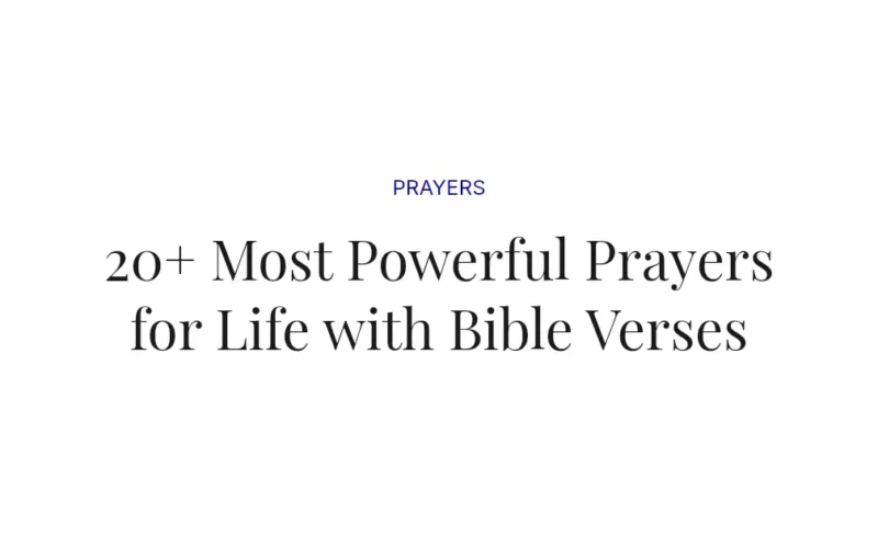 20+ Most Powerful Prayers for Life with Bible Verses
