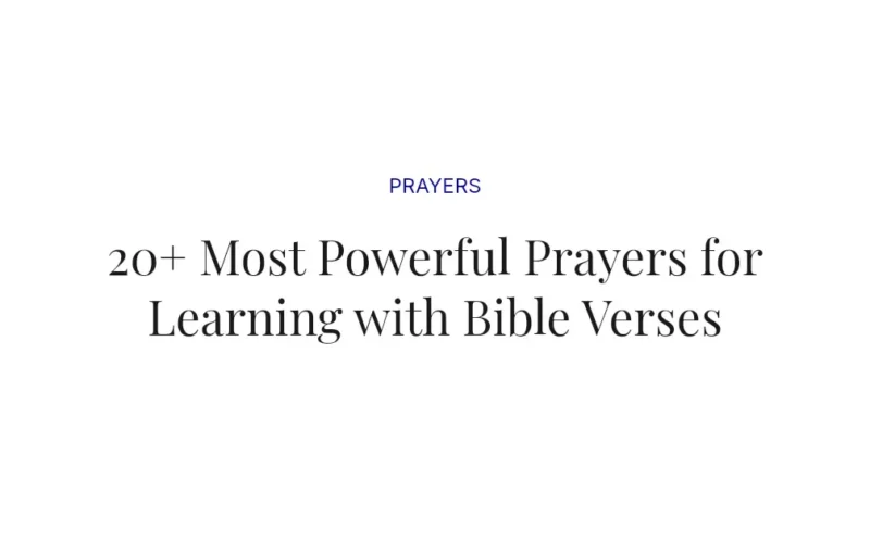 20+ Most Powerful Prayers for Learning with Bible Verses