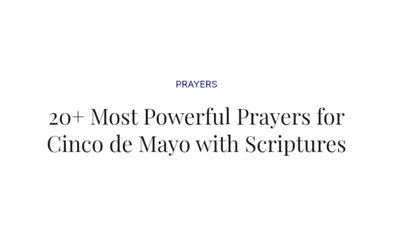 20+ Most Powerful Prayers for Cinco de Mayo with Scriptures