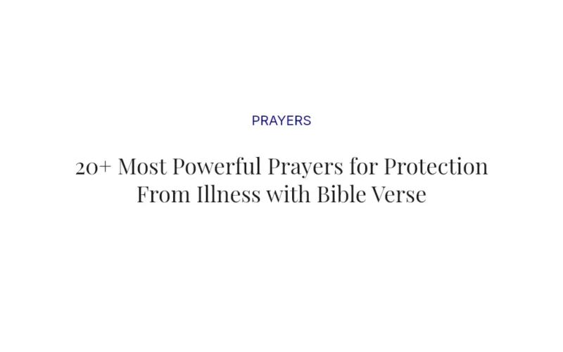 20+ Most Powerful Prayers for Protection From Illness with Bible Verses