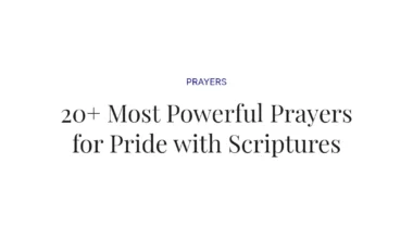 20+ Most Powerful Prayers for Pride with Scriptures
