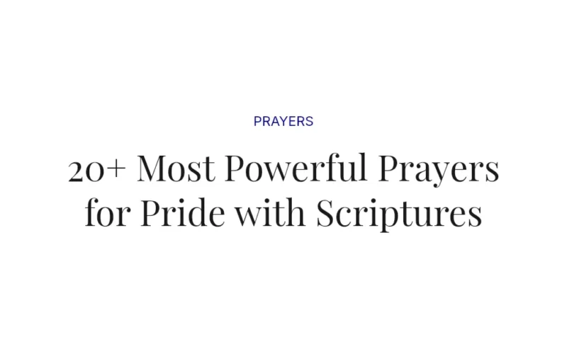 20+ Most Powerful Prayers for Pride with Scriptures