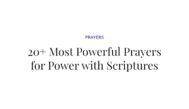 20+ Most Powerful Prayers for Power with Scriptures