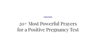 20+ Most Powerful Prayers for a Positive Pregnancy Test