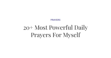 20+ Most Powerful Daily Prayers For Myself