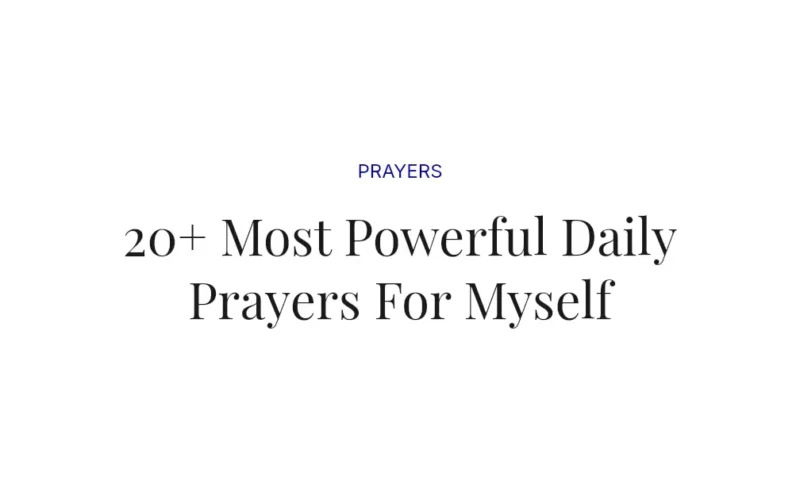 20+ Most Powerful Daily Prayers For Myself