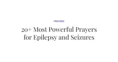 20+ Most Powerful Prayers for Epilepsy and Seizures