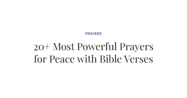 20+ Most Powerful Prayers for Peace with Bible Verses