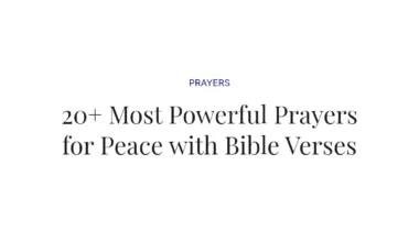 20+ Most Powerful Prayers for Peace with Bible Verses