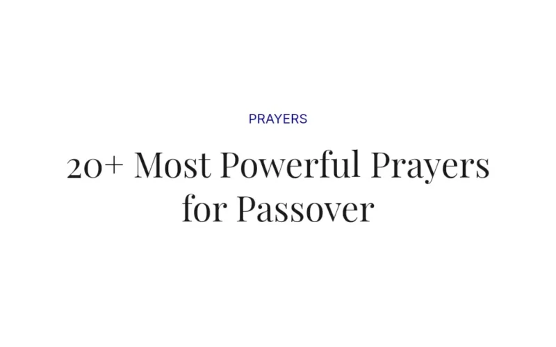 20+ Most Powerful Prayers for Passover