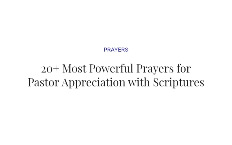 20+ Most Powerful Prayers for Pastor Appreciation with Scriptures